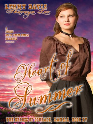 cover image of Heart of Summer (The Brides of Courage, Kansas, Book 4)